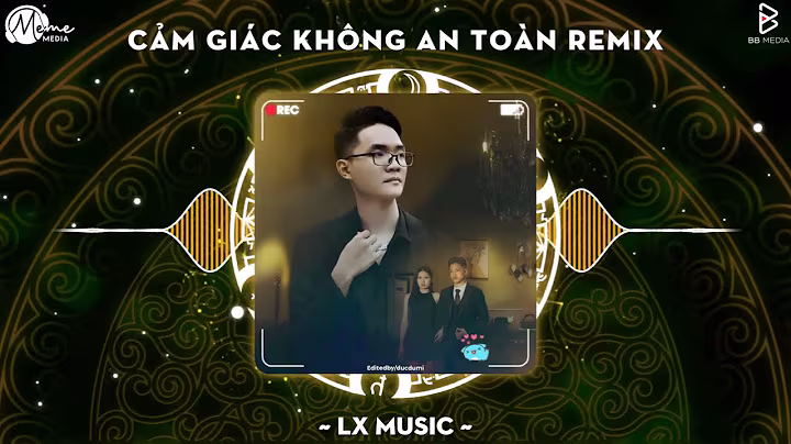 CẢM GIÁC KHÔNG AN TOÀN HUY PT REMIX - AN CLOCK ♫ Hạnh Phúc Khó Tìm Lắm Remix TikTok
